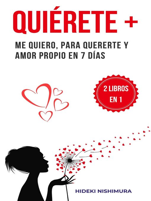 Title details for 2 libros en 1--Quiérete + by Hideki Nishimura - Available
